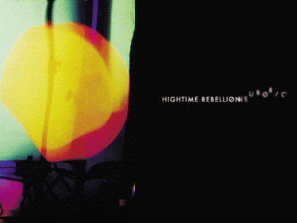 HIGHTIME REBELLION – NEUROBIC